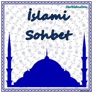 İslami Sohbet